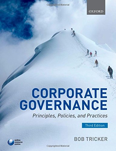 Corporate Governance: Principles, Policies, and Practices