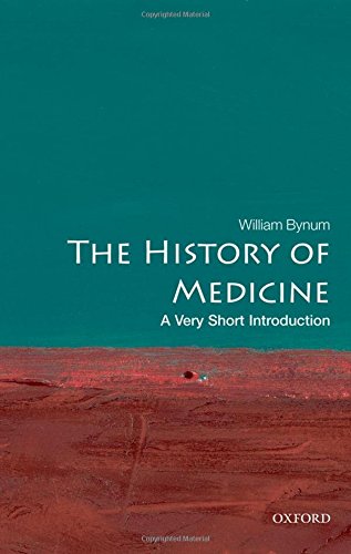 The History of Medicine: A Very Short Introduction (Very Short Introductions)