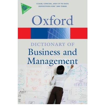 ADictionary of Business and Management by Law, Jonathan ( Author ) ON Feb-26-2009, Paperback