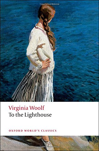 To the Lighthouse (Oxford World s Classics)