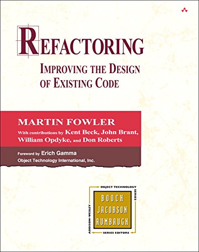 Refactoring: Improving the Design of Existing Code (Object Technology Series)