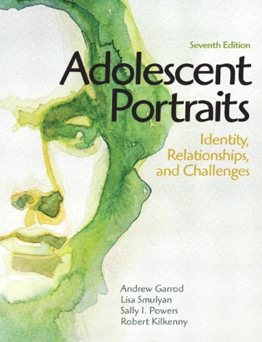 Adolescent Portraits: Identity, Relationships, and Challenges