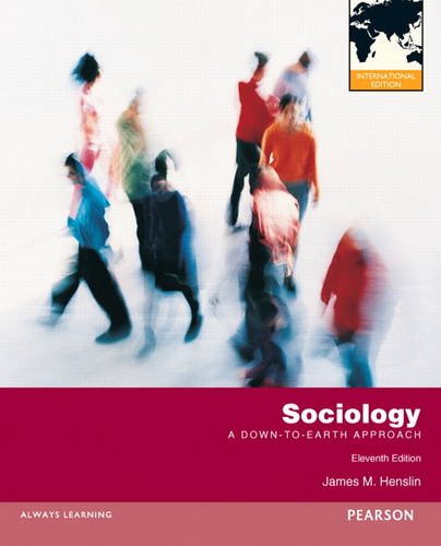 Sociology: A Down-to-earth Approach