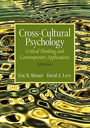 Cross-Cultural Psychology: Critical Thinking and Contemporary Applications, Fifth Edition