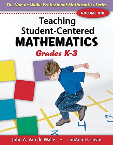 Teaching Student-Centered Mathematics:Grades K-3