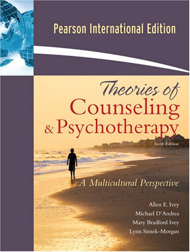 Theories of Counseling and Psychotherapy: A Multicultural Perspective