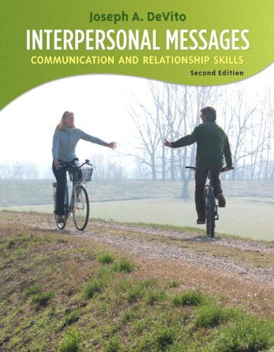 Interpersonal Messages: Communication and Relationship