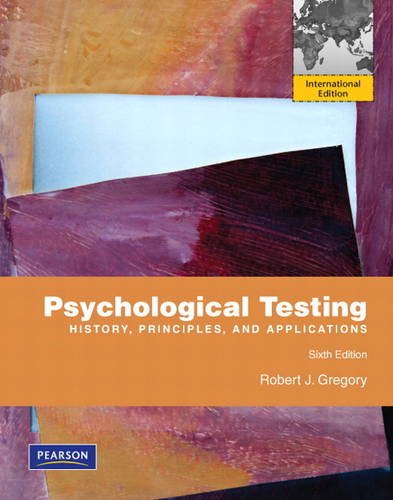 Psychological Testing:History, Principles, and Applications: International Edition