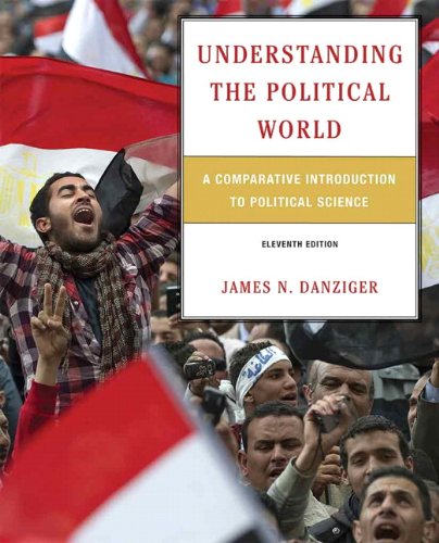 Understanding the Political World:A Comparative Introduction to Political Science