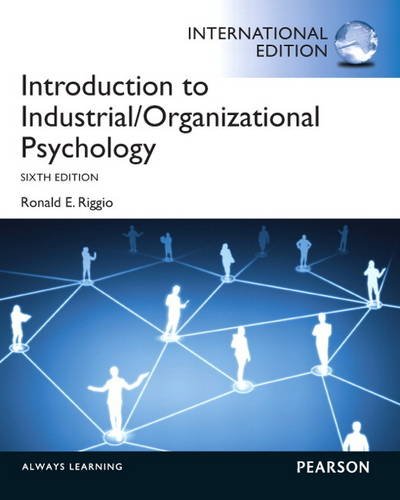 Introduction to Industrial and Organizational Psychology:InternationalEdition