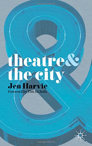 Theatre & the City (Theatre And)