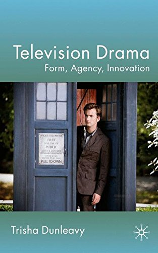 Television Drama: Form, Agency, Innovation: Agency, Form, Innovation