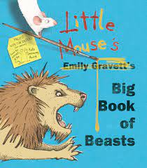 Little Mouses Big Book of Beasts