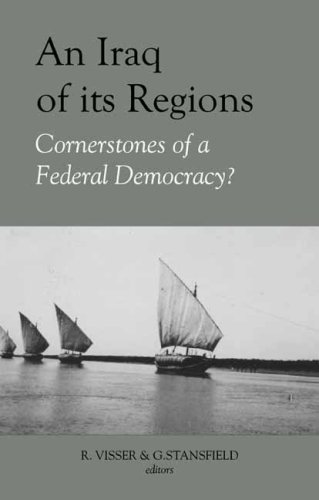 An Iraq of Its Regions: Cornerstones of a Federal Democracy? (Columbia/Hurst)