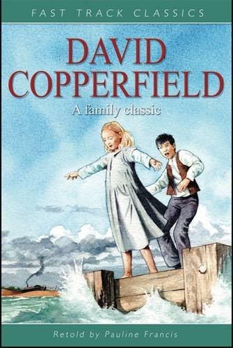 David Copperfield (Fast Track Classics)