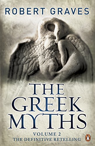 The Greek Myths: Vol.2