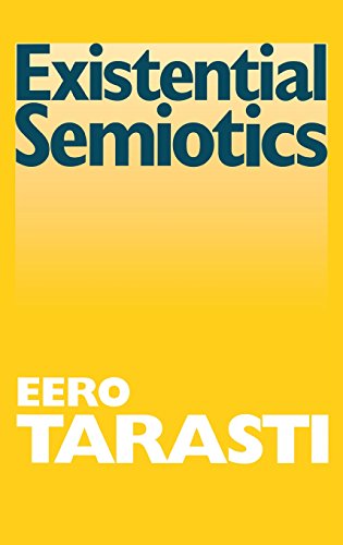 Existential Semiotics (Advances in Semiotics)