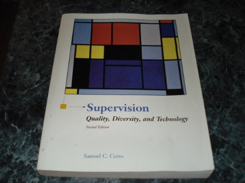 Supervision: Quality, Diversity, and Technology