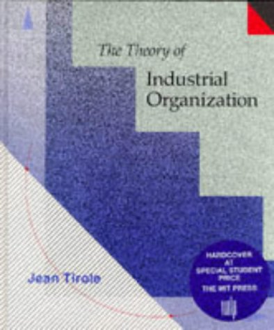 The Theory of Industrial Organization