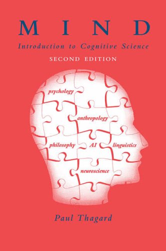 Mind: Introduction to Cognitive Science (Bradford Books)