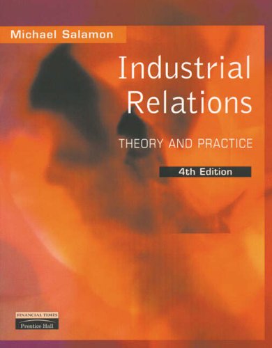 Industrial Relations:Theory and Practice