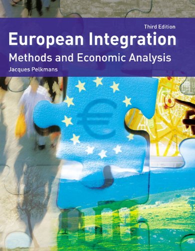 European Integration: Methods and Economic Analysis: 3rd illus