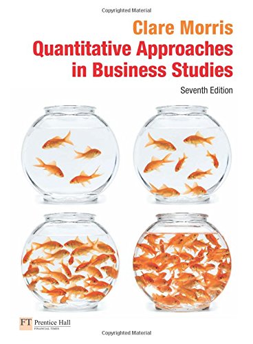 Quantitative Approaches in Business Studies