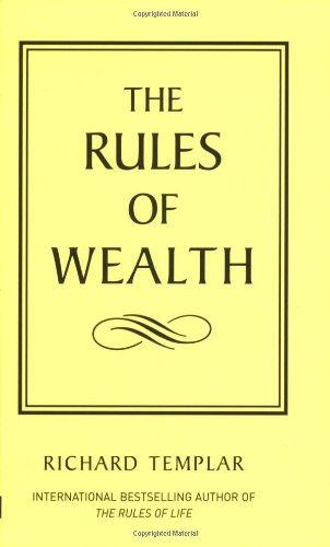 The Rules of Wealth: A Personal Code for Prosperity (The Rules Series)