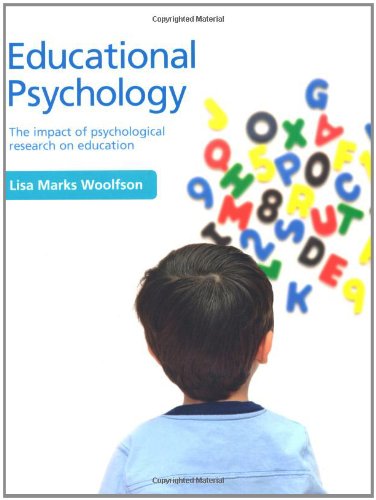 Educational Psychology: The Impact of Psychological Research on Education