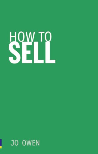 How to Sell: Sell Anything to Anyone