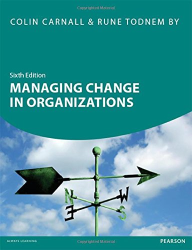 Managing Change in Organizations, 6th ed.