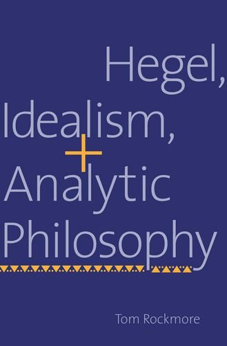 Hegel, Idealism and Analytic Philosophy