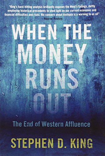 When the Money Runs Out: The End of Western Affluence