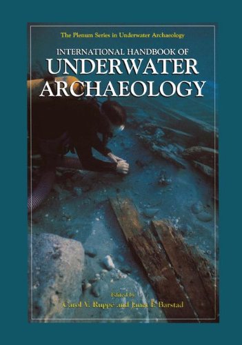 International Handbook of Underwater Archaeology (The Springer Series in Underwater Archaeology)