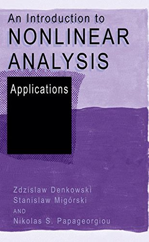 An Introduction to Nonlinear Analysis: Applications: v. 1