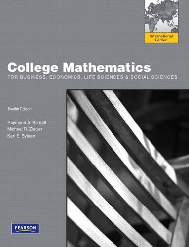 College Mathematics for Business, Economics, Life Sciences & Social Sciences