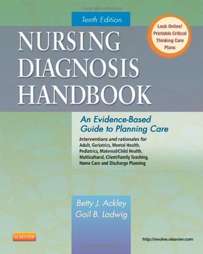 Nursing Diagnosis Handbook: An Evidence-Based Guide to Planning Care, 10e