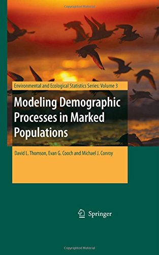 Modeling Demographic Processes in Marked Populations (Environmental and Ecological Statistics)