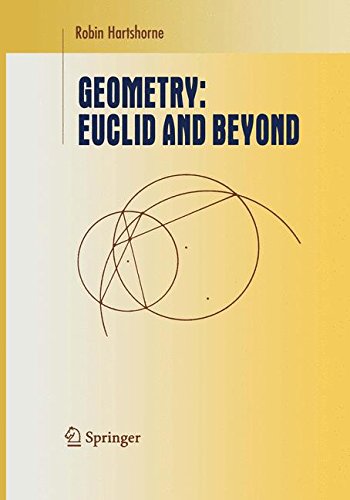 Geometry: Euclid and Beyond (Undergraduate Texts in Mathematics)