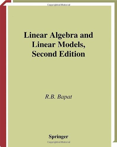 Linear Algebra and Linear Models (Universitext)