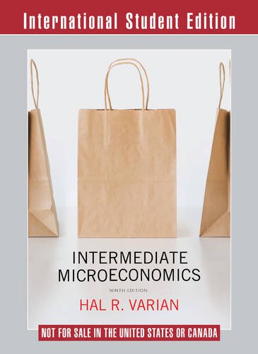 Intermediate Microeconomics: A Modern Approach