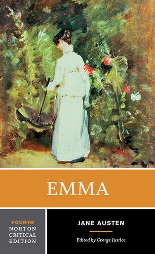 Emma: An Authoritative Text; Contexts; Criticism (Norton Critical Editions)