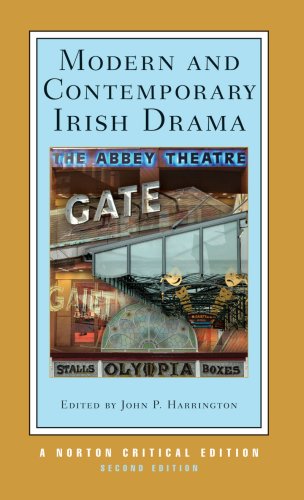 Modern and Contemporary Irish Drama (Norton Critical Editions)