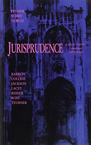 Introduction to Jurisprudence and Legal Theory: Commentary and Materials