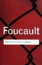 Madness and Civilization by Foucault, Michel ( Author ) ON May-17-2001, Paperback