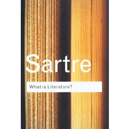 What is Literature? (Routledge Classics)