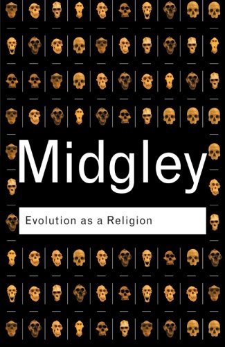Evolution as a Religion (Routledge Classics)