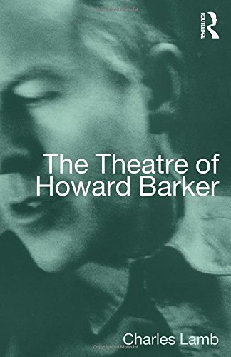 The Theatre of Howard Barker