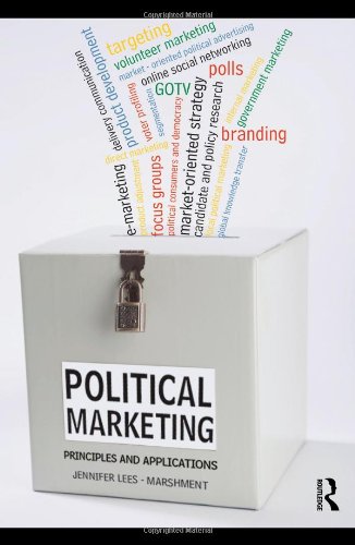 Political Marketing: Principles and Applications