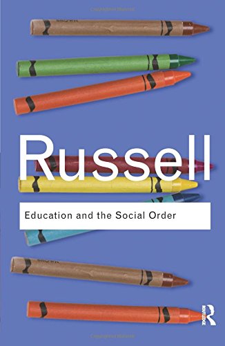 Education and the Social Order (Routledge Classics)